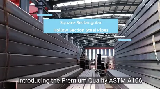 Black Hollow Section Carbon Steel Q195 Q235 Q345 A106 Metal Square Tube/Pipe